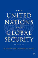 The United Nations and global security / edited by Richard M. Price and Mark W. Zacher.