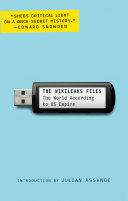 The WikiLeaks Files : The World According to US Empire / Introduction by Julian Assange.