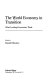 The World economy in transition : what leading economists think / edited by Randall Hinshaw.