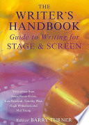The Writer's handbook : guide to writing for stage and screen.