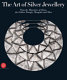 The art of silver jewellery : from the minorities of China, the Golden Triangle, Mongolia and Tibet / the René van der Star collection ; essays by John Beringen ... [et al.].