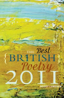 The best British poetry 2011 / Roddy Lumsden, series editor.