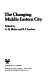The changing Middle Eastern city / edited by G. H. Blake and R. I. Lawless.
