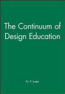 The continuum of design education : proceedings of the 21st SEED Annual Design Conference and 6th National Conference on Product Design Education, 7-8 September, 1999, Glasgow, UK / edited by N.P. Juster.