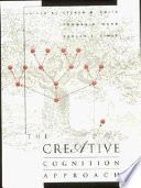 The creative cognition approach / edited by Steven M. Smith, Thomas B. Ward, and Ronald A. Finke.
