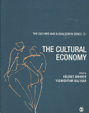 The cultural economy / edited by Helmut K. Anheier, Yudhishthir Raj Isar ; Annie Paul, associate editor ; Stuart Cunningham, guest editor.