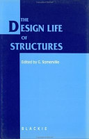 The design life of structures / edited by G. Somerville.