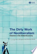 The dirty work of neoliberalism : cleaners in the global economy / edited by Luis L.M. Aguiar and Andrew Herod.