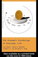 The economic psychology of everyday life Paul Webley. [and others].