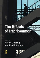 The effects of imprisonment / edited by Alison Liebling, Shadd Maruna.