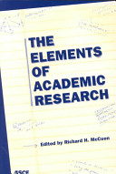 The elements of academic research / edited by Richard H. McCuen ; with illustrations by Jeff Kinney.