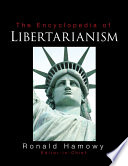 The encyclopedia of libertarianism editor-in-chief, Ronald Hamowy.