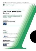 The facts about open access : a study of the financial and non-financial effects of alternative business models on scholarly journals / researchers, Kaufmann-Wills Group.