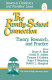 The family-school connection : theory, research, and practice / editors Bruce A. Ryan ... (et al.).