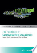 The handbook of communication engagement edited by Kim A. Johnston, Maureen Taylor.