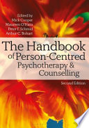 The handbook of person-centred psychotherapy and counselling / edited by Mick Cooper ... [et al.].