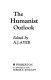 The humanist outlook / edited by A.J. Ayer.