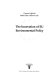 The innovation of EU environmental policy / Duncan Liefferink, Mikael Skou Andersen (eds.).