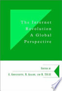 The internet revolution : a global perspective / edited by Emanuele Giovannetti, Mitsuhiro Kagami and Masatsugu Tsuji.