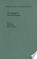 The language of turn and sequence / edited by Cecilia E. Ford, Barbara A. Fox, Sandra A. Thompson.