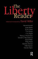 The liberty reader / edited and introduced by David Miller.