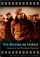 The movies as history : visions of the twentieth century /.