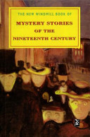 The new Windmill book of mystery stories of the nineteenth century / edited by Robert Etty.