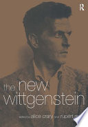 The new Wittgenstein / edited by Alice Crary and Rupert Read.