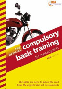The official guide to compulsory basic training for motorcyclists.