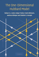 The one-dimensional Hubbard model / Fabian H. L. Essler ... [et al.].