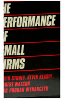The performance of small firms : profits, jobs and failures / David Storey... (et al).
