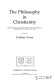 The philosophy in Christianity : supplement to Philosophy 1989 / edited by Godfrey Vesey.
