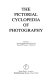 The pictorial cyclopedia of photography / edited by Leonard Gaunt and Paul Petzold.