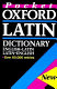 The pocket Oxford Latin dictionary / edited by James Morwood.