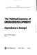 The political economy of underdevelopment : dependence in Senegal / Rita Cruise O'Brien, editor.