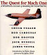 The quest for mach one : a first-person account of breaking the sound barrier / Chuck Yeager ... [et al.].