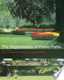The regeneration of public parks / edited by Jan Woudstra and Ken Fieldhouse.
