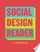 The social design reader edited by Elizabeth Resnick.