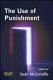 The use of punishment / edited by Sean McConville.