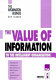 The value of information to the intelligent organisation.