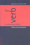 The verb in contemporary English : theory and description / Edited by Bas Aarts and Charles F. Meyer.