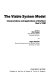 The viable system model : interpretations and applications of Stafford Beer's VSM / edited by Raúl Espejo and Roger Harnden.
