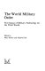 The world military order : the impact of military technology on the Third World / edited by Mary Kaldor and Asbjorn Eide.