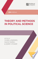 Theory and methods in political science / edited by Vivien Lowndes, David Marsh and Gerry Stoker.