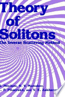 Theory of solitons : the inverse scattering method / S. Novikov ... [et al.].