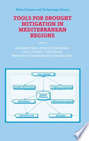 Tools for drought mitigation in Mediterranean regions / edited by Giuseppe Rossi ... [et al.].