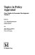 Topics in policy appraisal / edited by V. N. Balasubramanyam and John Maynard Bates.