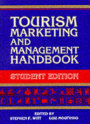 Tourism marketing and management handbook / edited by Stephen F. Witt and Luiz Moutinho.
