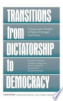 Transitions from dictatorship to democracy : comparative studies of Spain, Portugal and Greece / Ronald H. Chilcote ... [et al.].