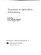 Transitions to agriculture in prehistory / edited by Anne Birgitte Gebauer and T. Douglas Price.
